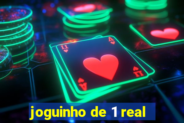 joguinho de 1 real